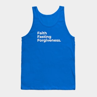 Islamic - Faith, Fasting, Forgiveness Tank Top